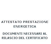 attestato-prestazione-energetica-certificato-documenti